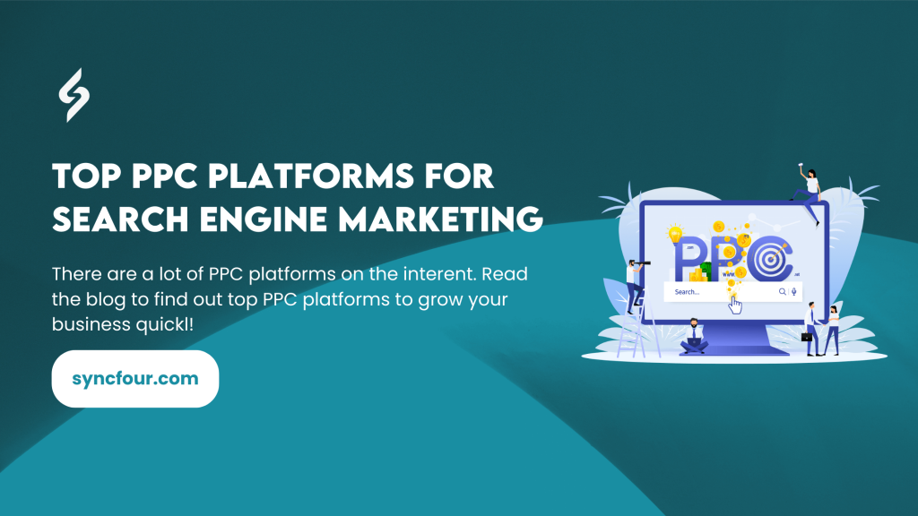 Top PPC Platforms For Search Engine Marketing